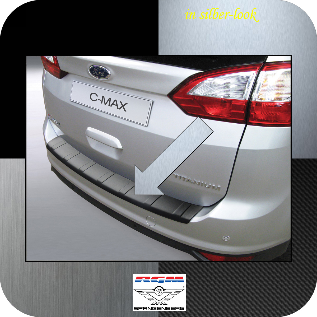 Ladekantenschutz Silber-Look Ford Grand C MAX II vor facelift 2010-2015 3506774